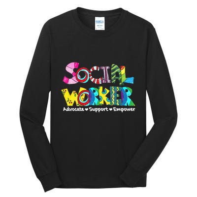Advocate Support And Empower Social Worker Social Work Month Tall Long Sleeve T-Shirt