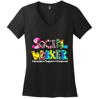 Advocate Support And Empower Social Worker Social Work Month Women's V-Neck T-Shirt
