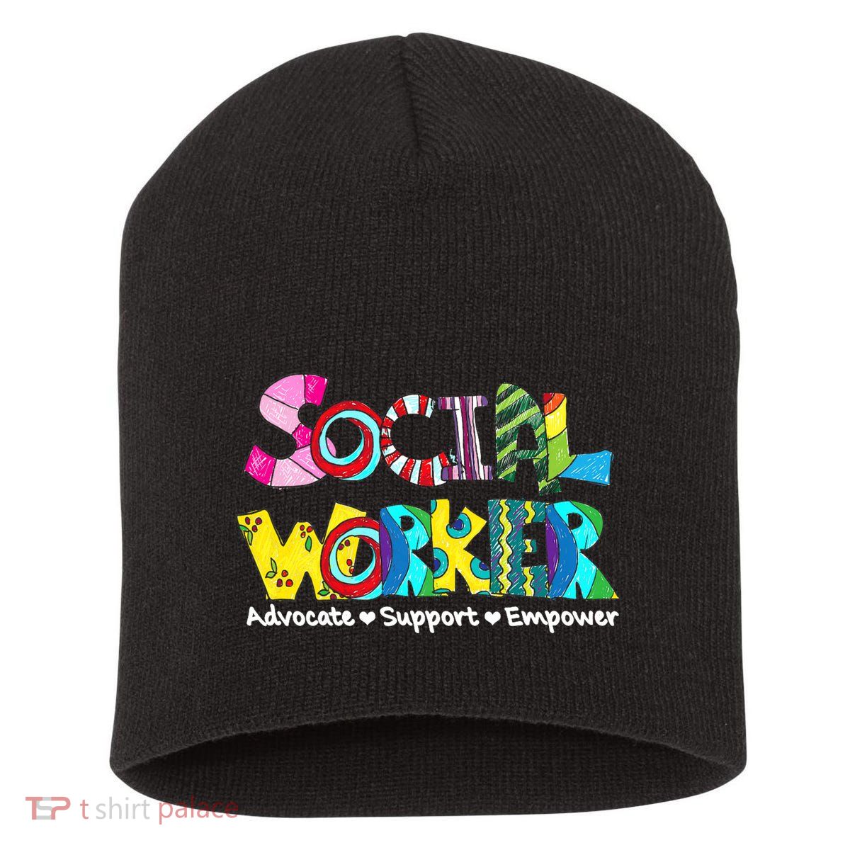 Advocate Support And Empower Social Worker Social Work Month Short Acrylic Beanie