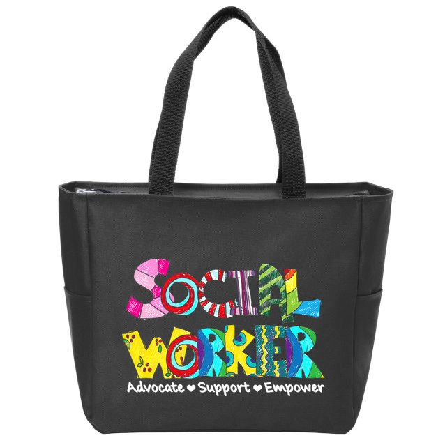 Advocate Support And Empower Social Worker Social Work Month Zip Tote Bag