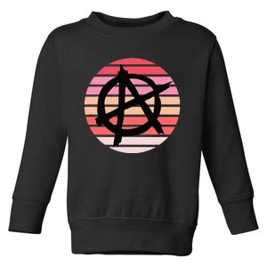 Anarchy Sign, Anti Establishment, Punk Rock Music Lovers Toddler Sweatshirt