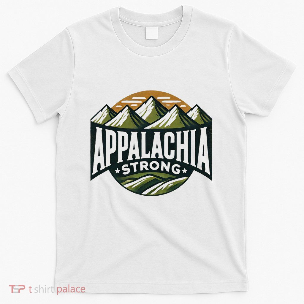Appalachia Strong T-Shirt