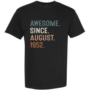 Awesome Since August 1952 71st Birthday Gift 71 Year Old Garment-Dyed Heavyweight T-Shirt