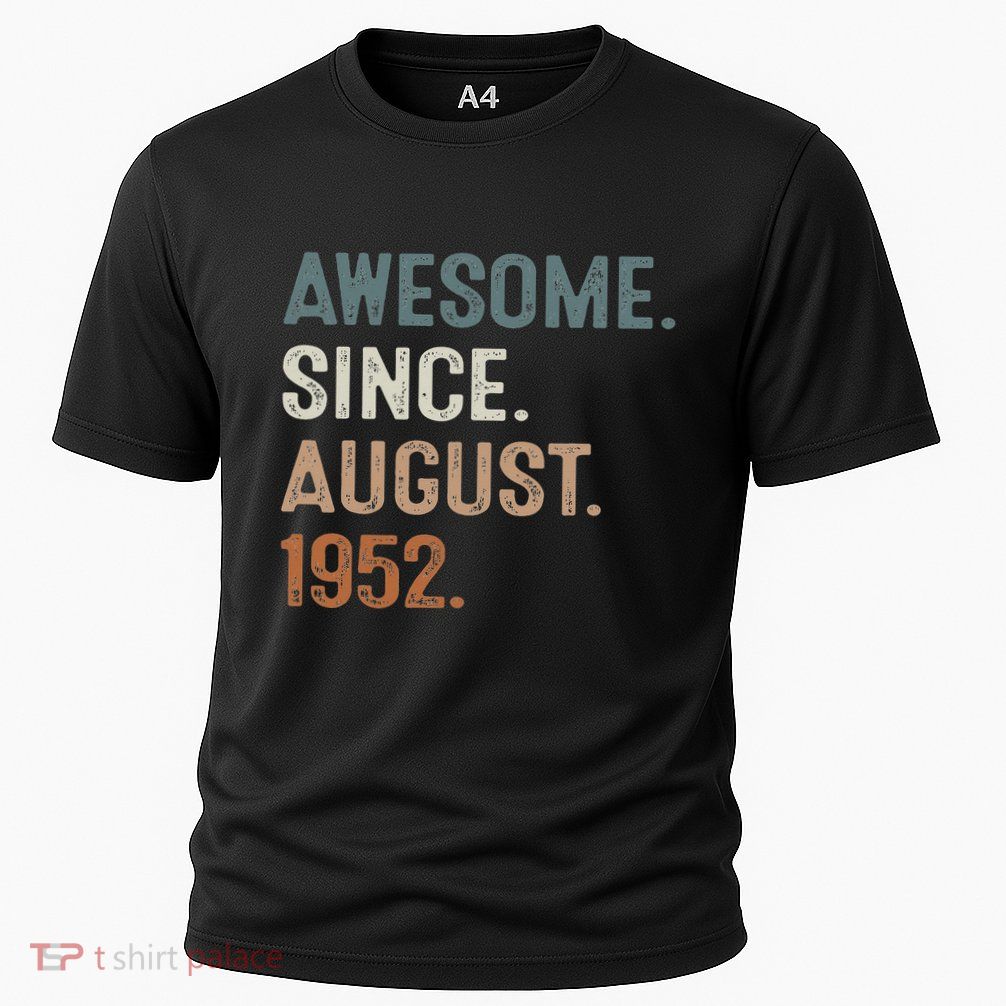 Awesome Since August 1952 71st Birthday Gift 71 Year Old Performance Shirt