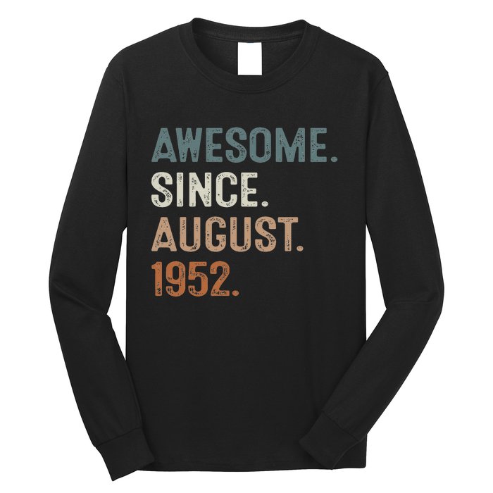 Awesome Since August 1952 71st Birthday Gift 71 Year Old Long Sleeve Shirt