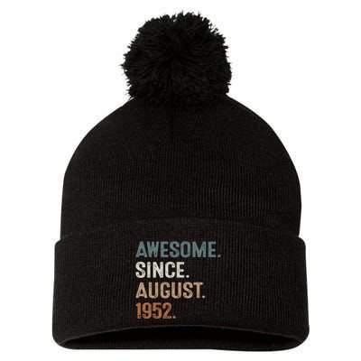 Awesome Since August 1952 71st Birthday Gift 71 Year Old Pom Pom 12in Knit Beanie