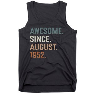 Awesome Since August 1952 71st Birthday Gift 71 Year Old Tank Top