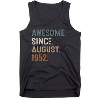 Awesome Since August 1952 71st Birthday Gift 71 Year Old Tank Top