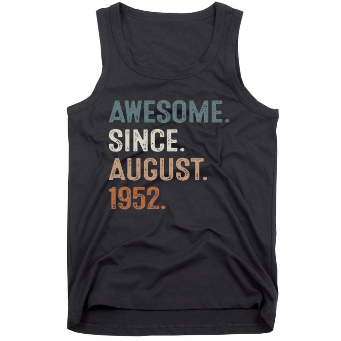 Awesome Since August 1952 71st Birthday Gift 71 Year Old Tank Top