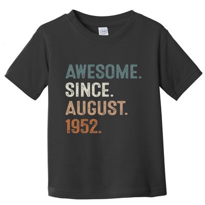 Awesome Since August 1952 71st Birthday Gift 71 Year Old Toddler T-Shirt