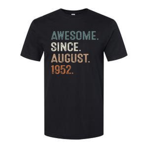 Awesome Since August 1952 71st Birthday Gift 71 Year Old Softstyle CVC T-Shirt