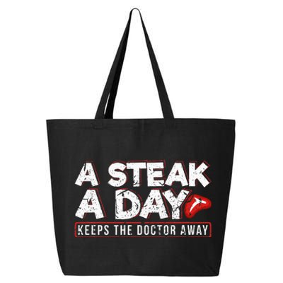 A Steak A Day Carnivore Diet Antivegan Antivegetarian 25L Jumbo Tote