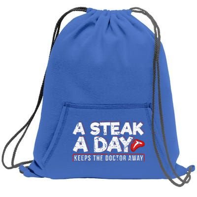 A Steak A Day Carnivore Diet Antivegan Antivegetarian Sweatshirt Cinch Pack Bag