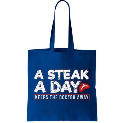 A Steak A Day Carnivore Diet Antivegan Antivegetarian Tote Bag