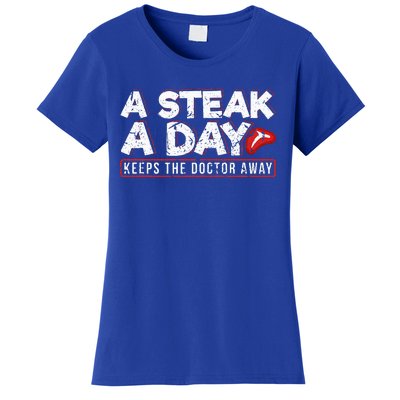 A Steak A Day Carnivore Diet Antivegan Antivegetarian Women's T-Shirt