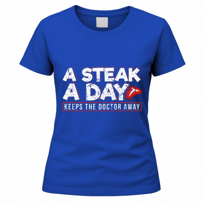 A Steak A Day Carnivore Diet Antivegan Antivegetarian Women's T-Shirt