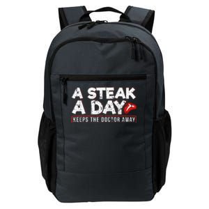 A Steak A Day Carnivore Diet Antivegan Antivegetarian Daily Commute Backpack