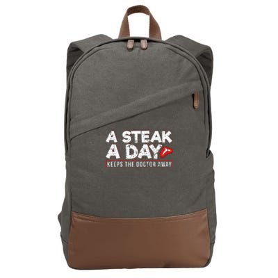 A Steak A Day Carnivore Diet Antivegan Antivegetarian Cotton Canvas Backpack