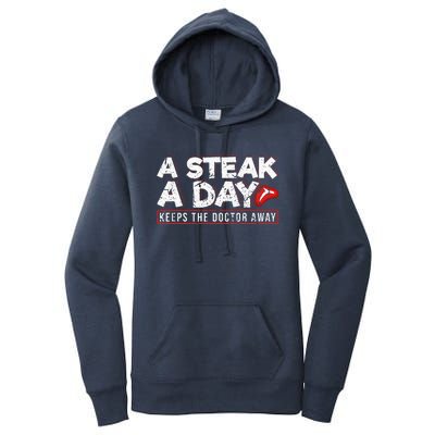 A Steak A Day Carnivore Diet Antivegan Antivegetarian Women's Pullover Hoodie