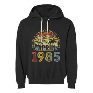 Awesome Since April 1985 40 Year Old 40th Birthday Women Garment-Dyed Fleece Hoodie