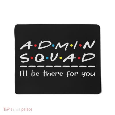 Admin Squad Administrative Assistant Office Secretary Mousepad