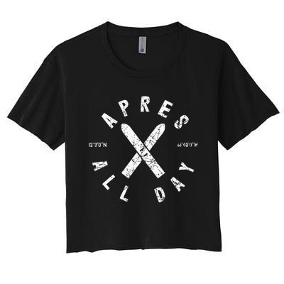 Apres Ski All Day Ski Cool Skier Winter Sports Skiing Women's Crop Top Tee