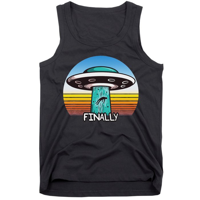 Alien S Abduction Ufo Finally Tank Top
