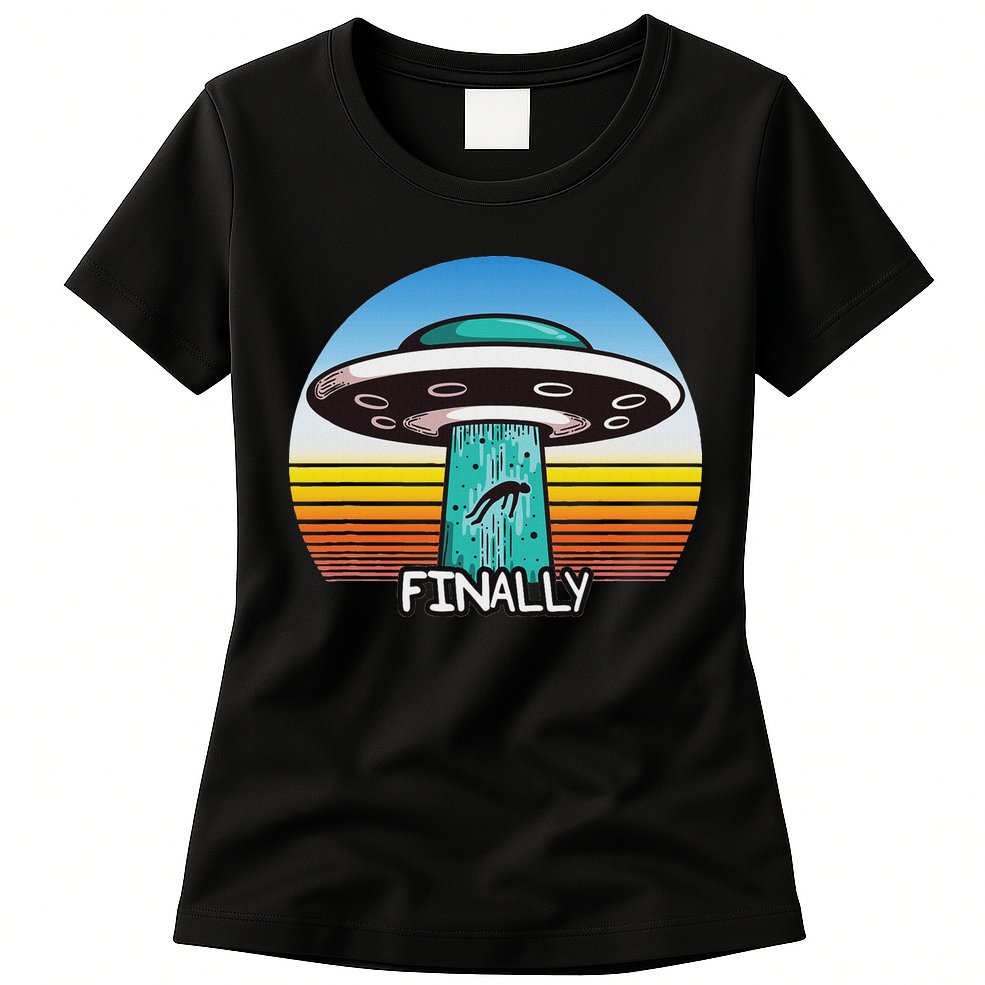 Alien S Abduction Ufo Finally Womens T-Shirt
