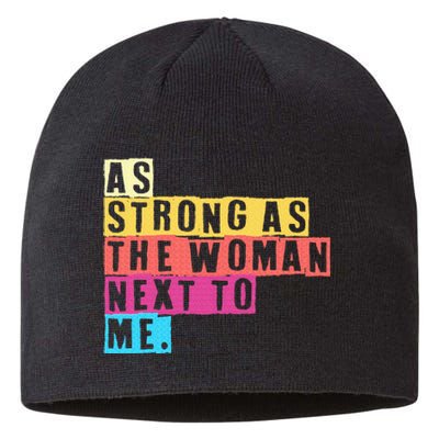 As Strong As The Women Next To Me Women Empowerment Feminist Sustainable Beanie