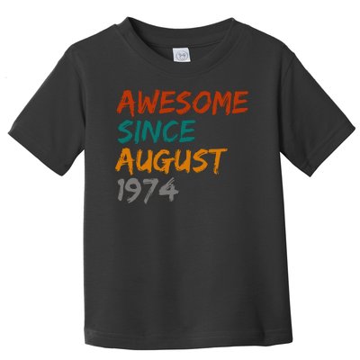 Awesome Since August 1974 Toddler T-Shirt