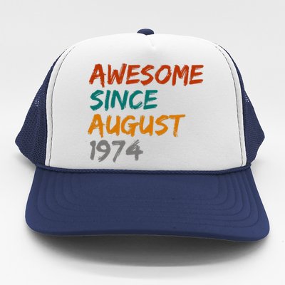 Awesome Since August 1974 Trucker Hat