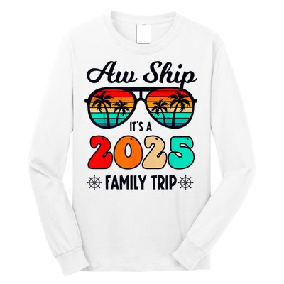 Aw Ship A 2025 Family Trip Family Cruise Group Matching Long Sleeve Shirt