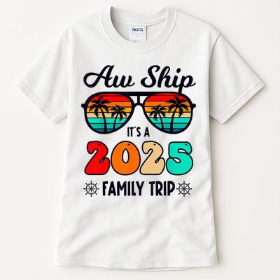 Aw Ship A 2025 Family Trip Family Cruise Group Matching Tall T-Shirt
