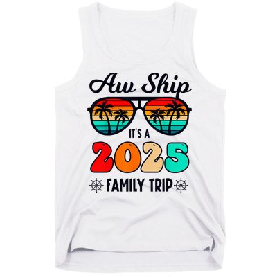 Aw Ship A 2025 Family Trip Family Cruise Group Matching Tank Top