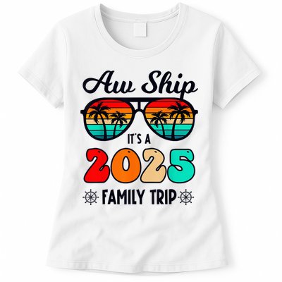 Aw Ship A 2025 Family Trip Family Cruise Group Matching Womens T-Shirt