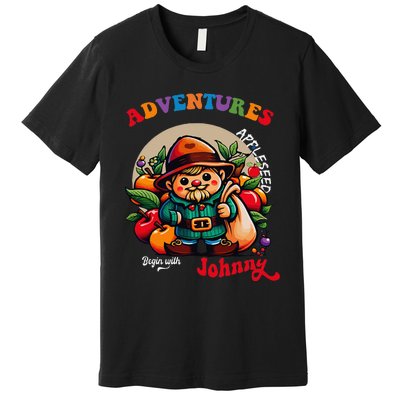 Apple Seed Adventures Begin With Johnny  Fun Costume Premium T-Shirt