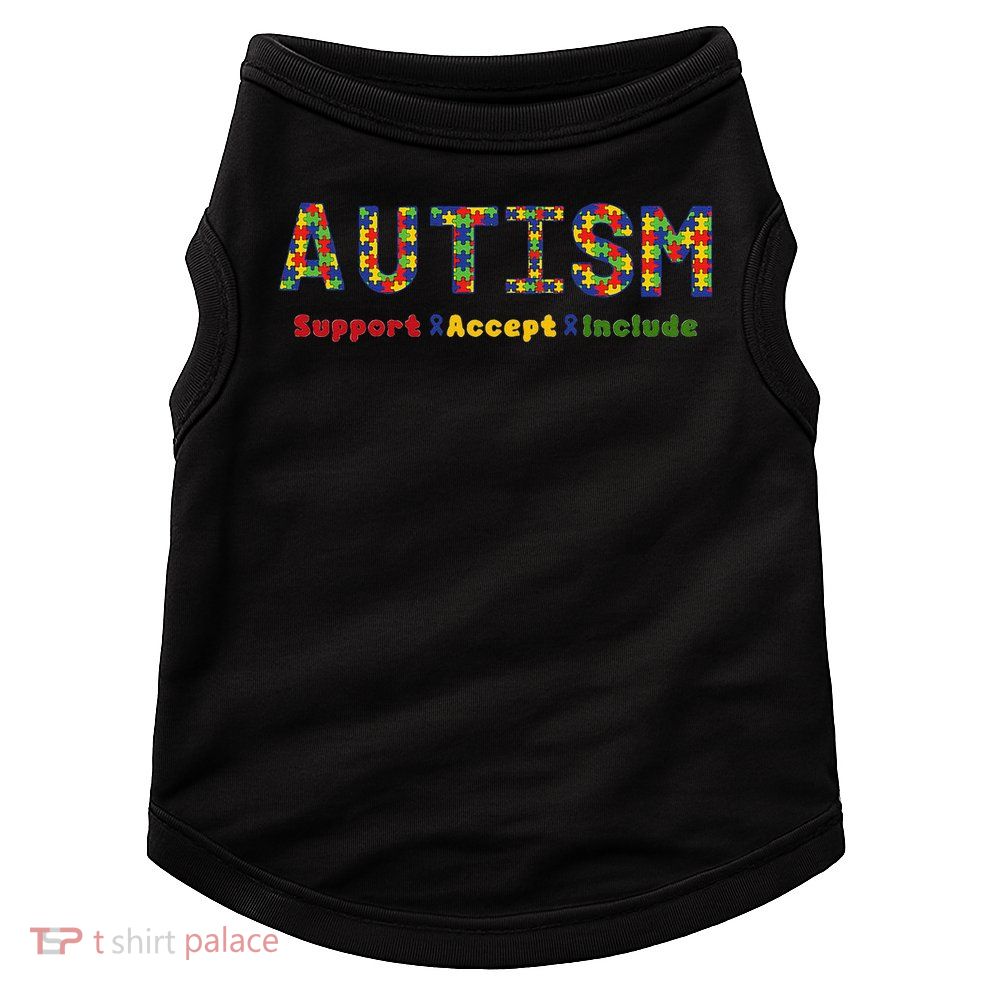 Autism - Support Accept Include Autism Awareness Doggie Tank