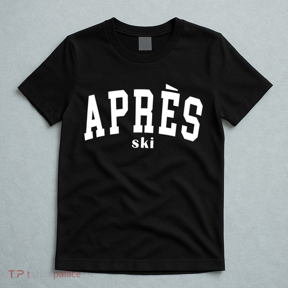 Apres Ski T-Shirt