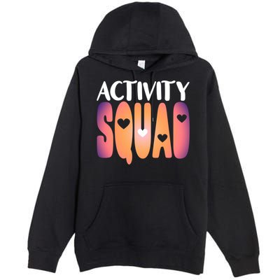 Activity Squad Activity Director Activity Assistant Gift Premium Pullover Hoodie