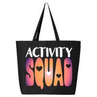 Activity Squad Activity Director Activity Assistant Gift 25L Jumbo Tote