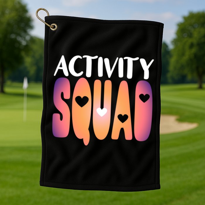 Activity Squad Activity Director Activity Assistant Gift Golf Towel