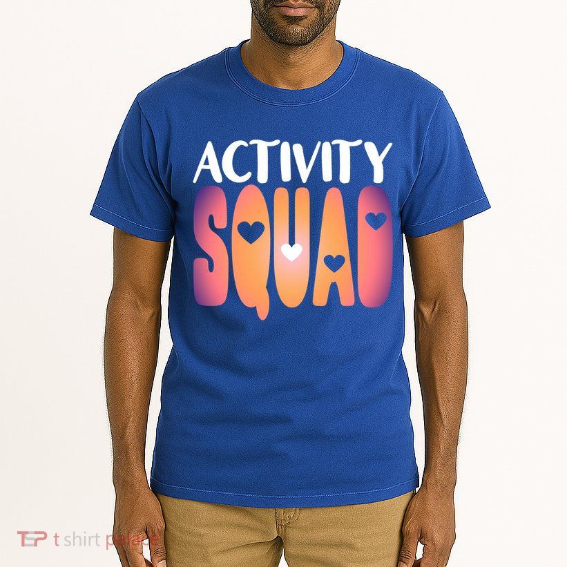 Activity Squad Activity Director Activity Assistant Gift Tall T-Shirt