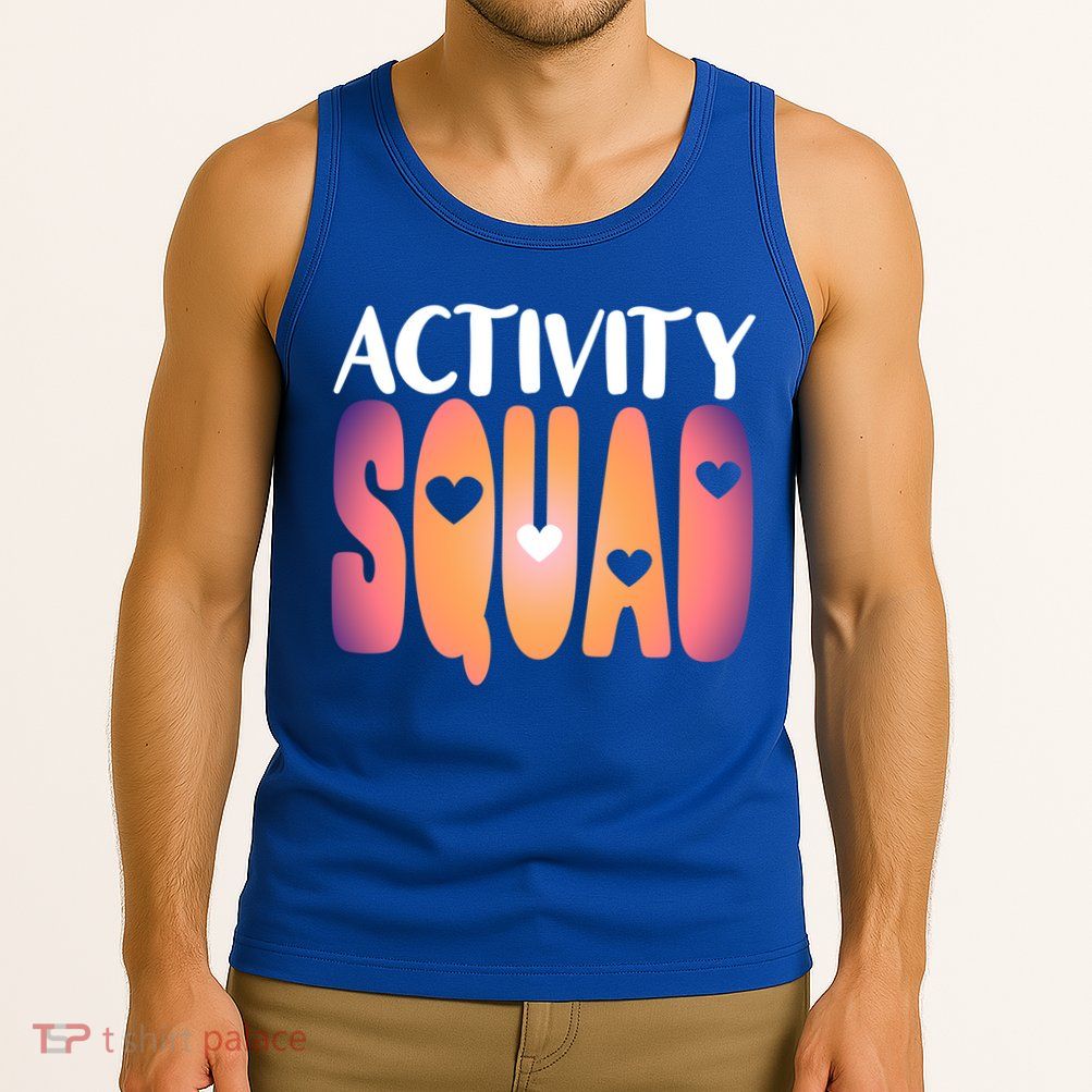Activity Squad Activity Director Activity Assistant Gift Tank Top