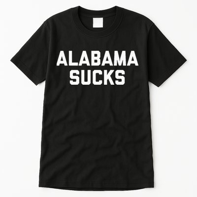 Alabama Sucks Tall T-Shirt