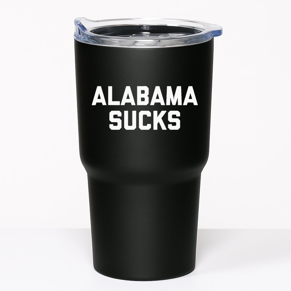 Alabama Sucks Tumbler