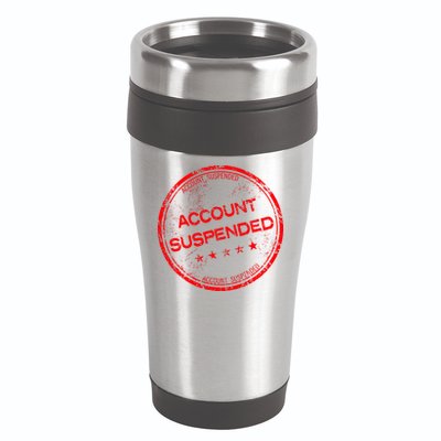 Account Suspended 16oz Travel Tumbler
