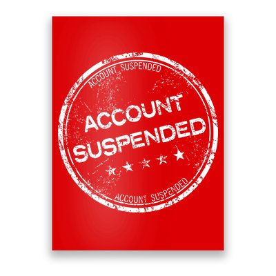 Account Suspended Poster