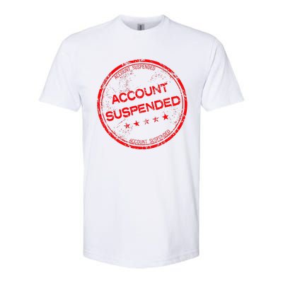 Account Suspended Softstyle CVC T-Shirt