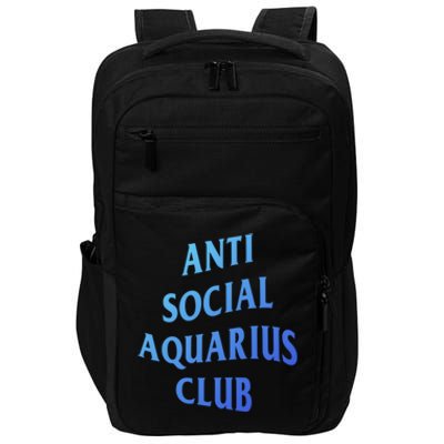 Anti Social Aquarius Club Birth Sign Aquarius Zodiac Cute Gift Impact Tech Backpack