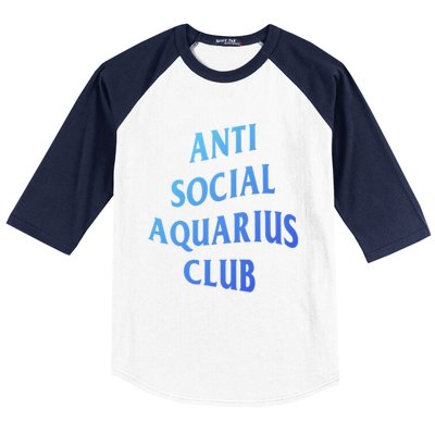 Anti Social Aquarius Club Birth Sign Aquarius Zodiac Cute Gift Baseball Sleeve Shirt